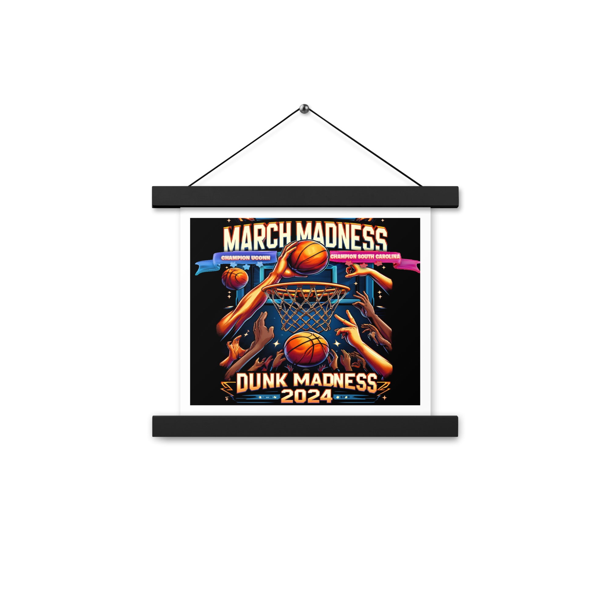 Merch Madness Dunk Madness Poster with hangers