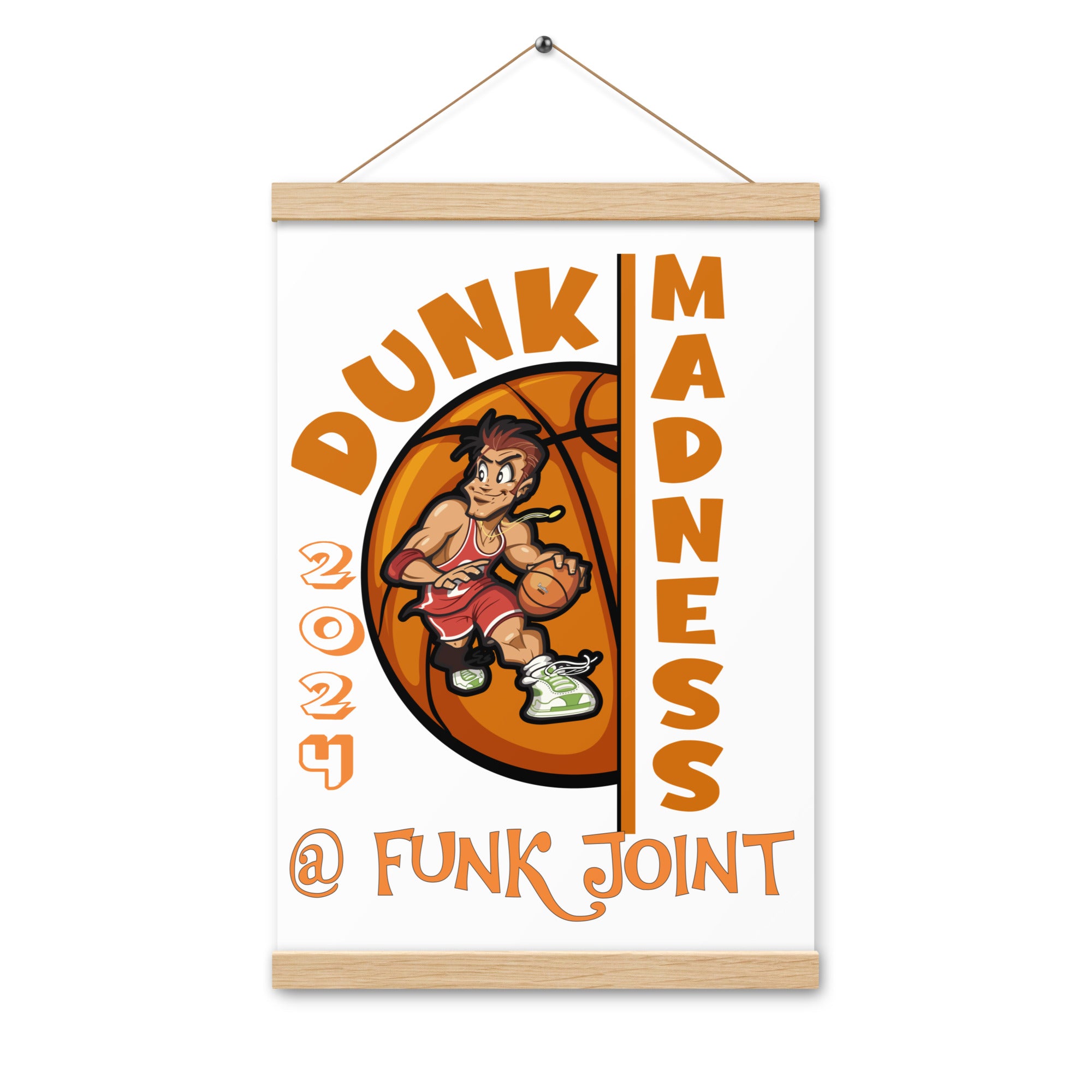 Dunk Madness Poster with hangers