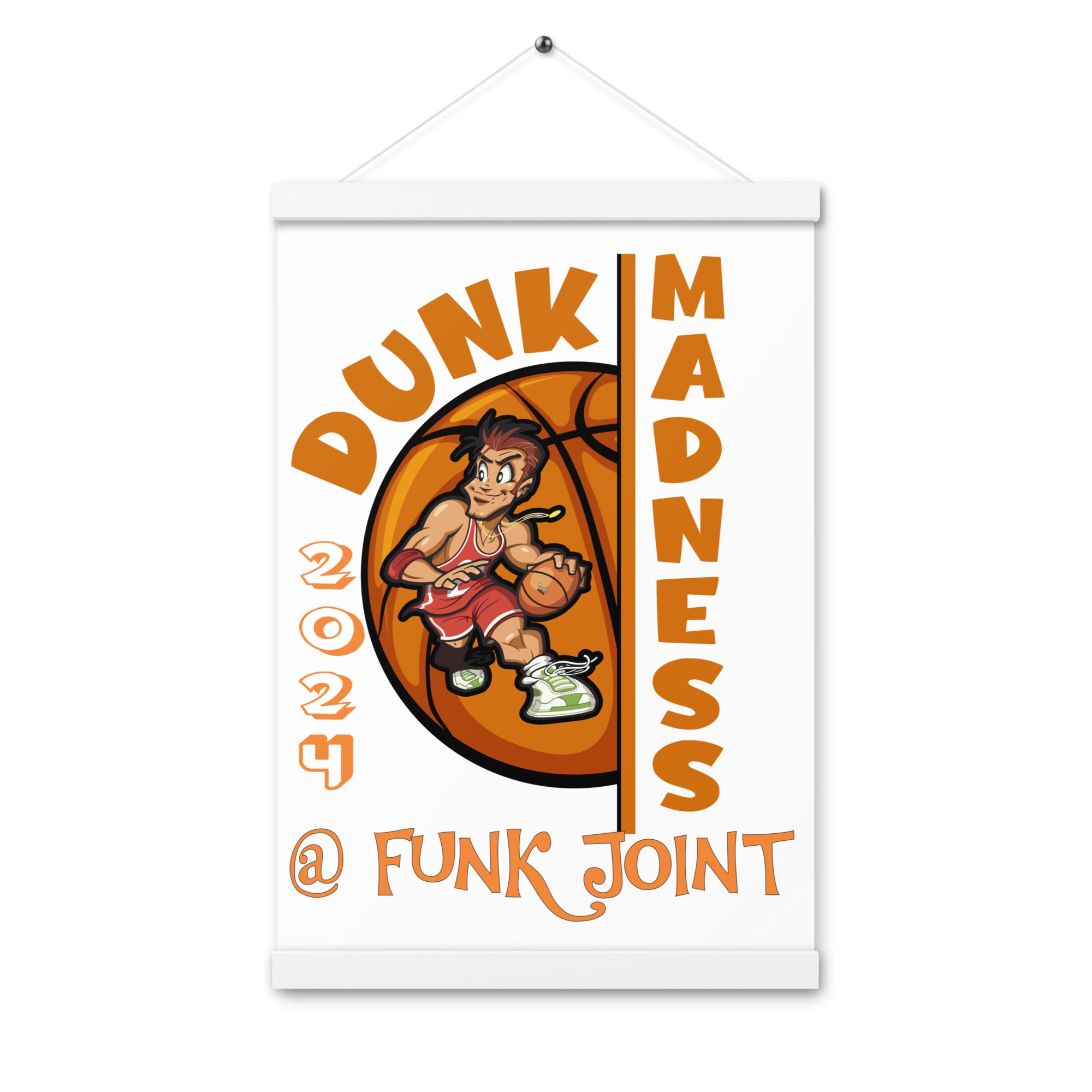Dunk Madness Poster with hangers